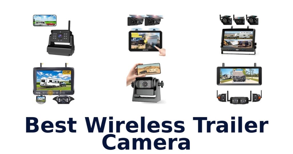 Best Wireless Trailer Camera
