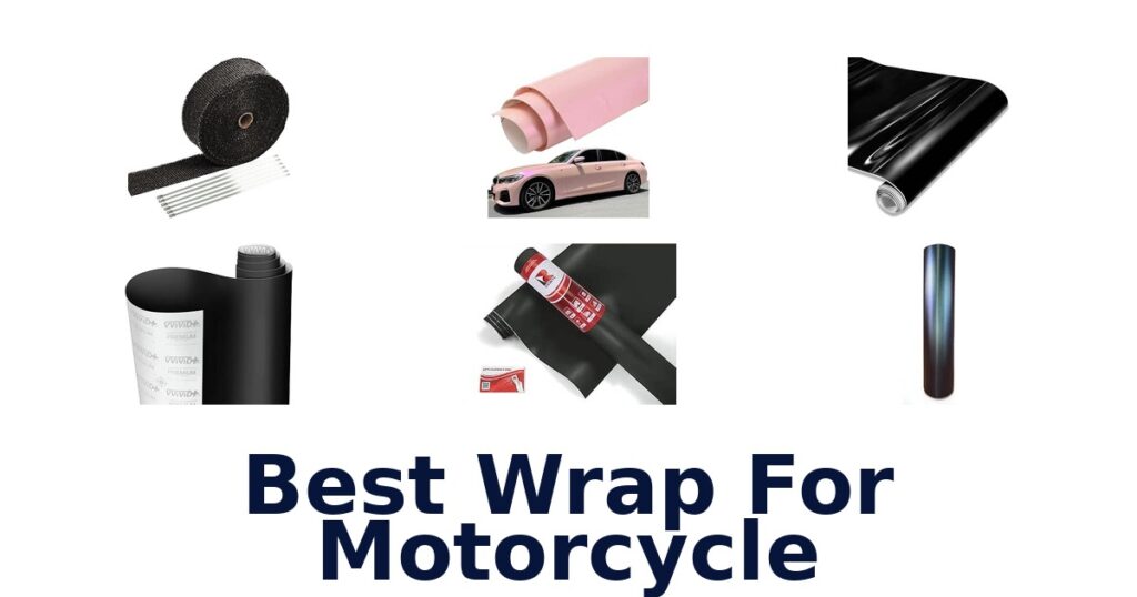 Best Wrap For Motorcycle